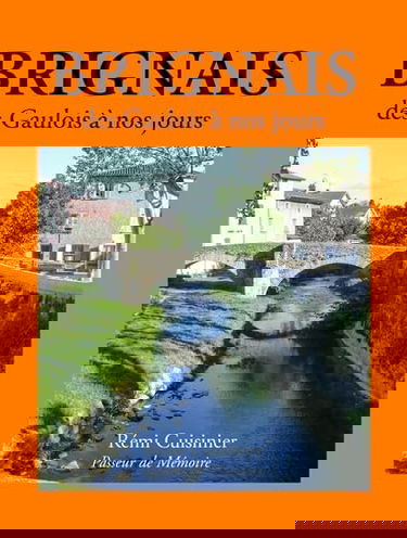 Brignais, des gaulois à nos jours