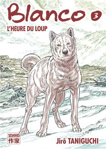 Blanco. Vol. 3. L'heure du loup