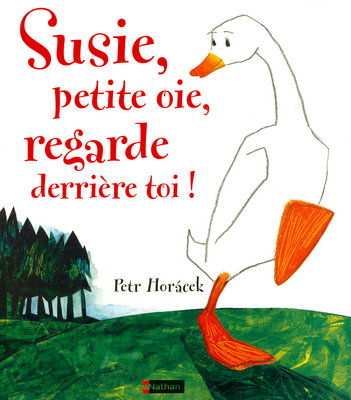 Susie, petite oie, regarde derrière toi !