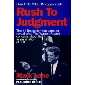 Couverture de Rush to Judgment: A Critique of the Warren Commission's Inquiry into the Murder of President John F. Kennedy