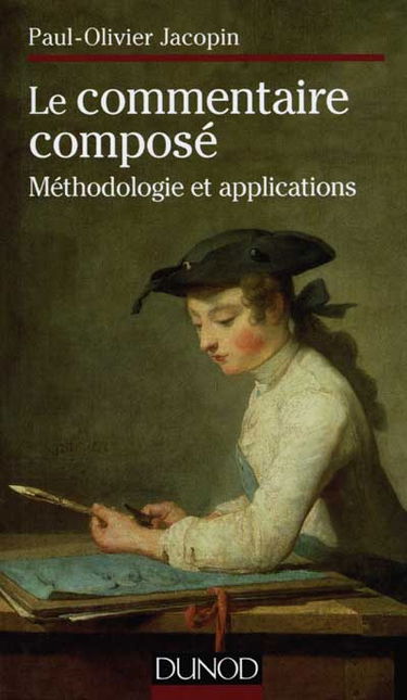 Le commentaire composé : méthodologie et applications pratiques
