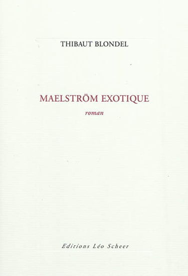 Maelström exotique