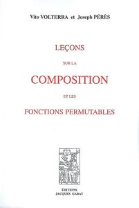 Leçons sur la composition et les fonctions permutables