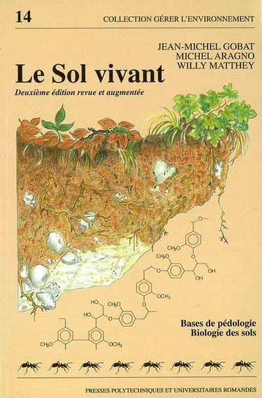 Couverture de Le sol vivant : bases de pédologie, biologie des sols