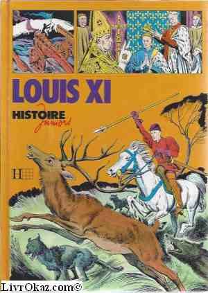 Louis XI (Histoire juniors)