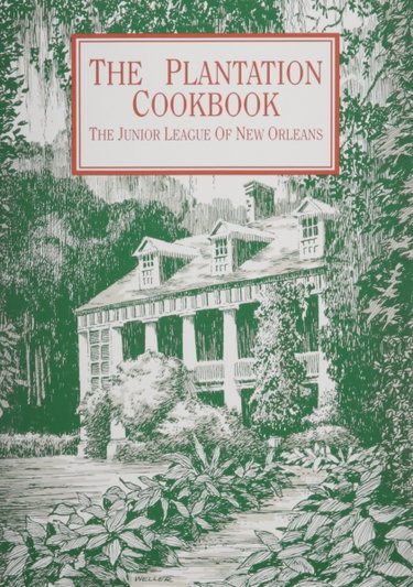 Couverture de Plantation Cookbook: Junior League of New Orleans