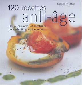 120 recettes anti-âge