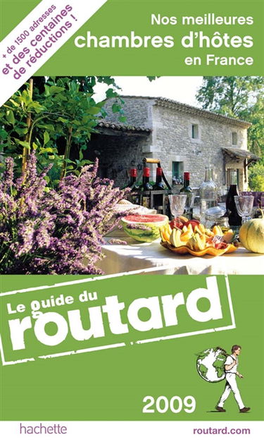 Nos meilleures chambres d'hôtes en France 2009