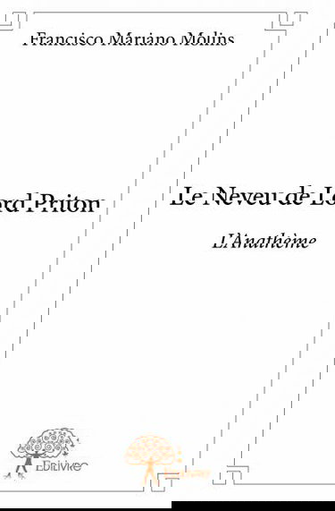 Le neveu de lord priton : L'Anathème