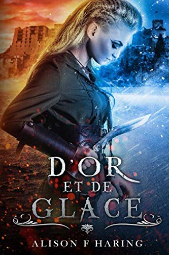 D'Or et de Glace