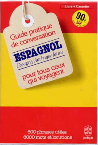 Guide Pratique De Conversation. Pour Tous Ceux Qui Voyagent