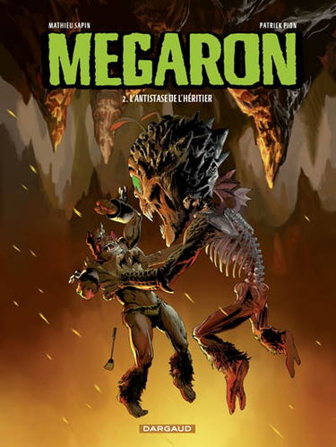 Mégaron. Vol. 2. L'antistase de l'héritier