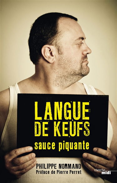 Langue de keufs sauce piquante : l'argot des flics et des voyous