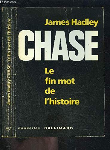 Le Fin mot de l'histoire