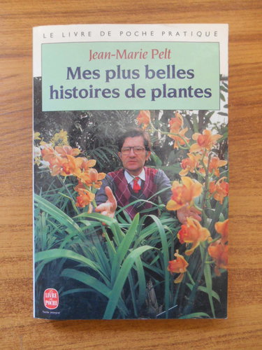 MES PLUS BELLES HISTOIRES DE PLANTES