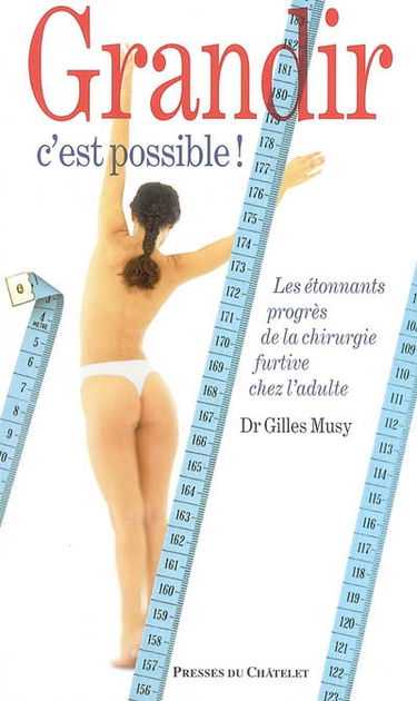 Grandir, c'est possible : les étonnants progrès de la chirurgie furtive de la stature chez l'adulte