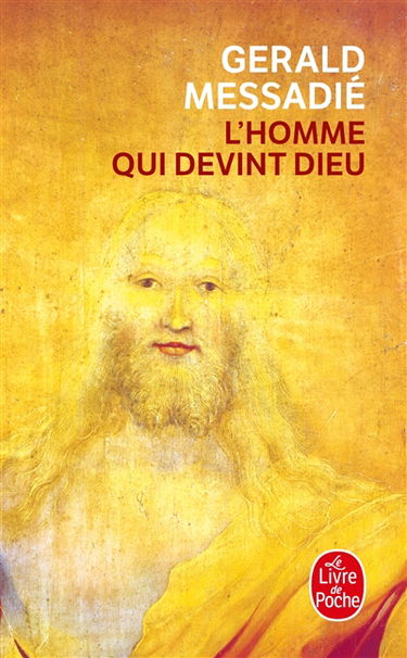 L'homme qui devint Dieu. Vol. 1