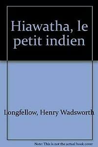 Hiawatha le petit Indien