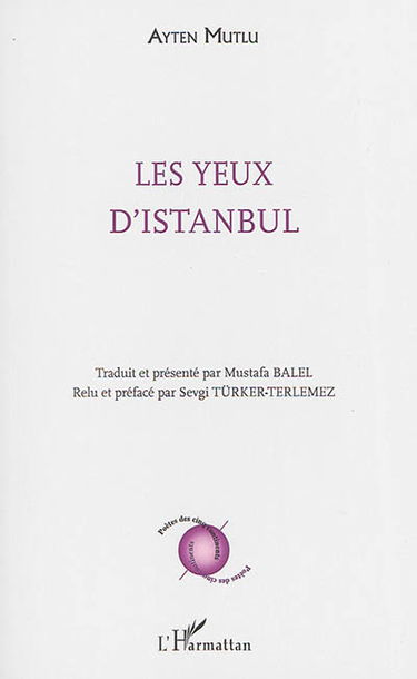 Les yeux d'Istanbul : poèmes. Istanbul'un gözleri