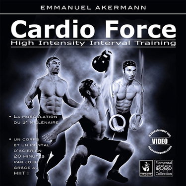 Cardio force : high intensity interval training