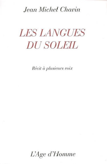 Les langues du soleil : récit à plusieurs voix