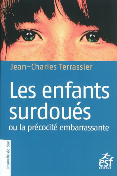 Les enfants surdoués ou La précocité embarrassante