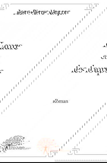 Laure et les loups : Roman