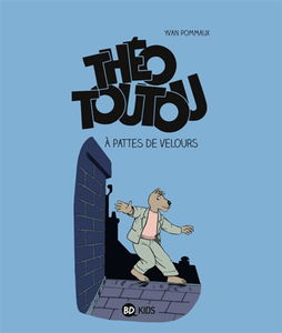 Théo Toutou. Vol. 2. A pattes de velours