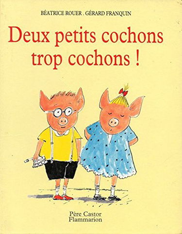 Deux petits cochons trop cochons