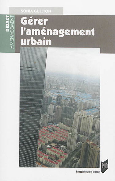 Gérer l'aménagement urbain