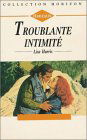 Troublante intimité : Collection : Harlequin horizon n° 1328