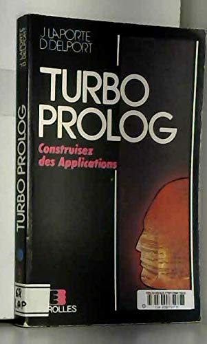Couverture de Turbo-Prolog : construisez des applications