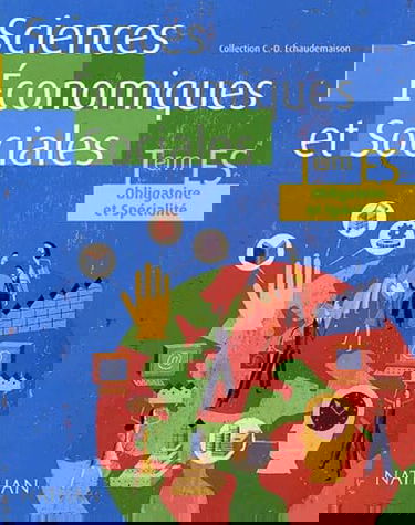 Sciences Économiques et Sociales, terminale, Bac ES (Enseignement obligatoire et spécialité)