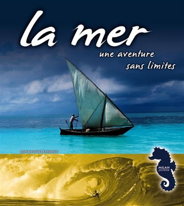 La mer, une aventure sans limites