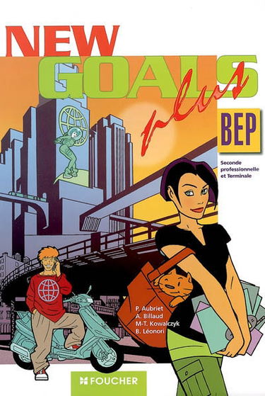 New goals plus, BEP seconde professionnelle et terminale