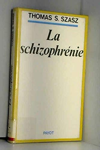 Couverture de La Schizophrénie