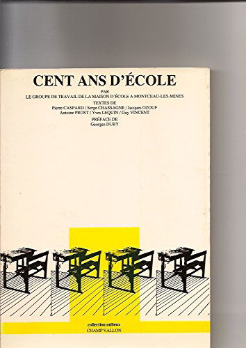 Cent ans d'école