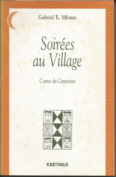 Soirées au village : contes du Cameroun