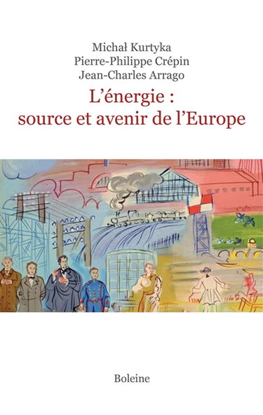 Couverture de L'énergie : source et avenir de l'Europe