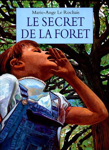 Le secret de la forêt