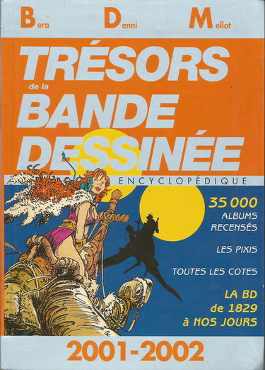 Trésors de la bande dessinée : BDM 2001-2002