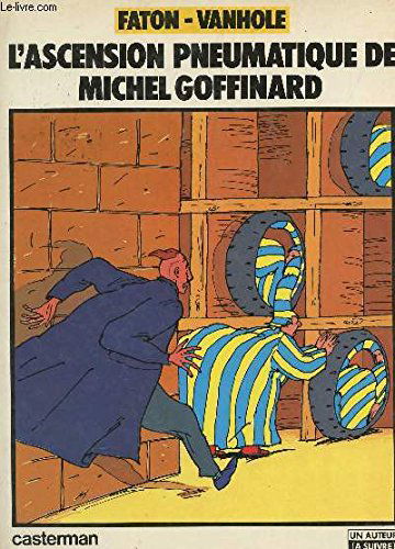 L'ascension pneumatique de Michel Goffinard