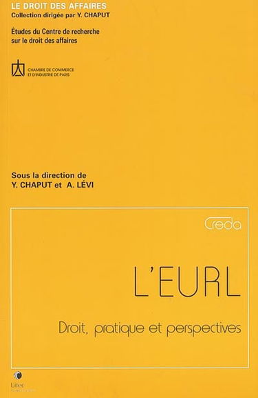 L'EURL : droit, pratique et perspectives
