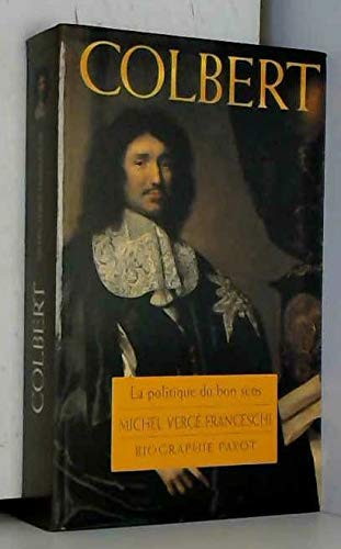 Colbert : La politique du bon sens