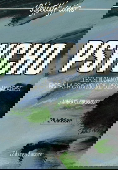 Psycho : les soignants face à la psychologie des maladies