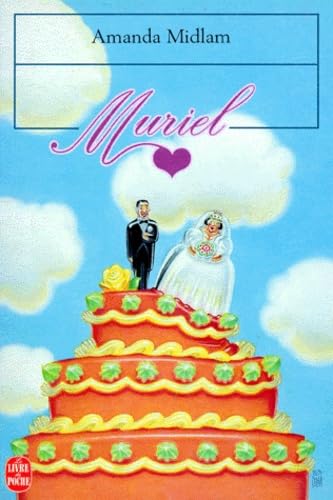 Muriel : d'après le film de P.J. Hogan