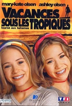 Couverture de Olsen Twins : Vacances sous les tropiques