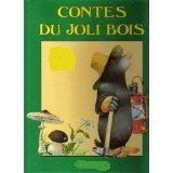 Contes du joli bois 1