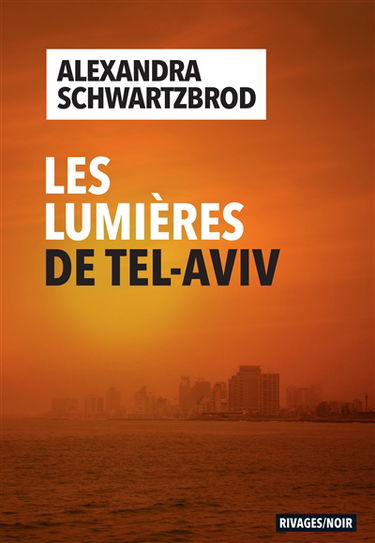 Les lumières de Tel-Aviv