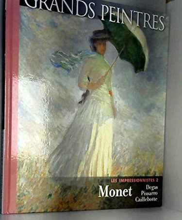 Couverture de Les impressionnistes Tome 2 : Monet, Degas, Pissarro, Caillebotte